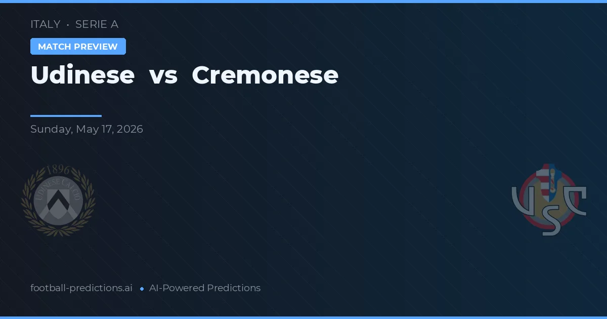Udinese vs Cremonese — typy i zapowiedź meczu