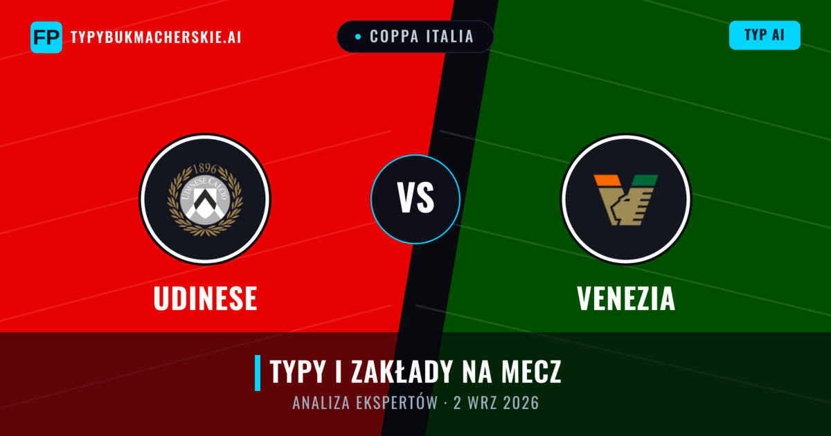 Udinese vs Venezia — typy i zapowiedź meczu