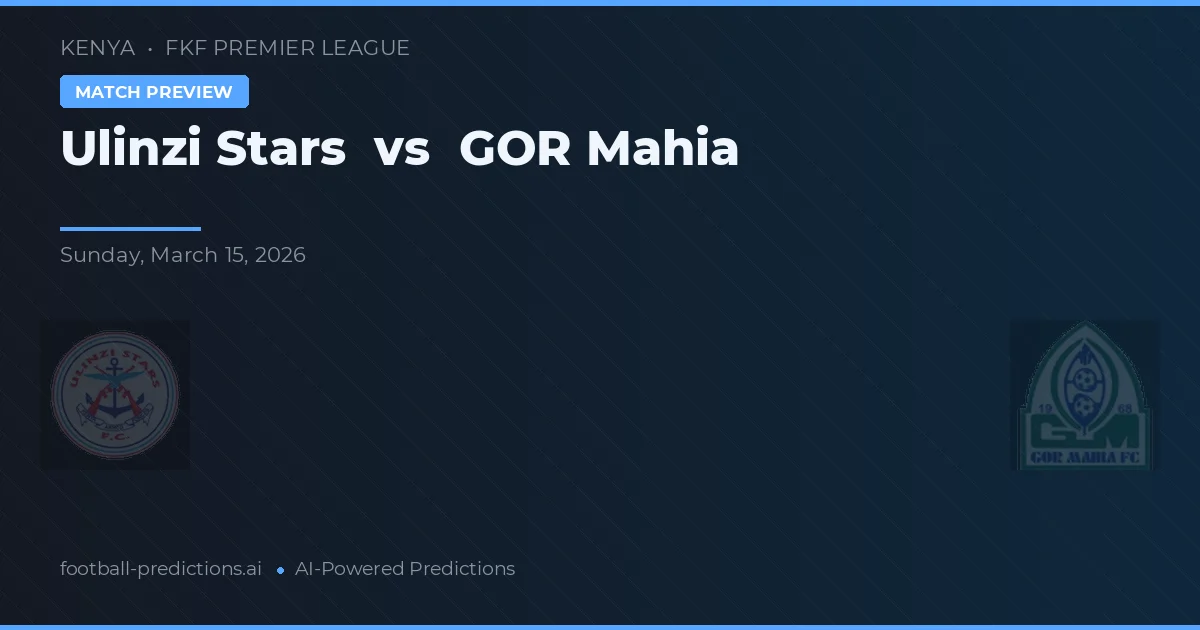 Ulinzi Stars vs GOR Mumia — typy i zapowiedź meczu