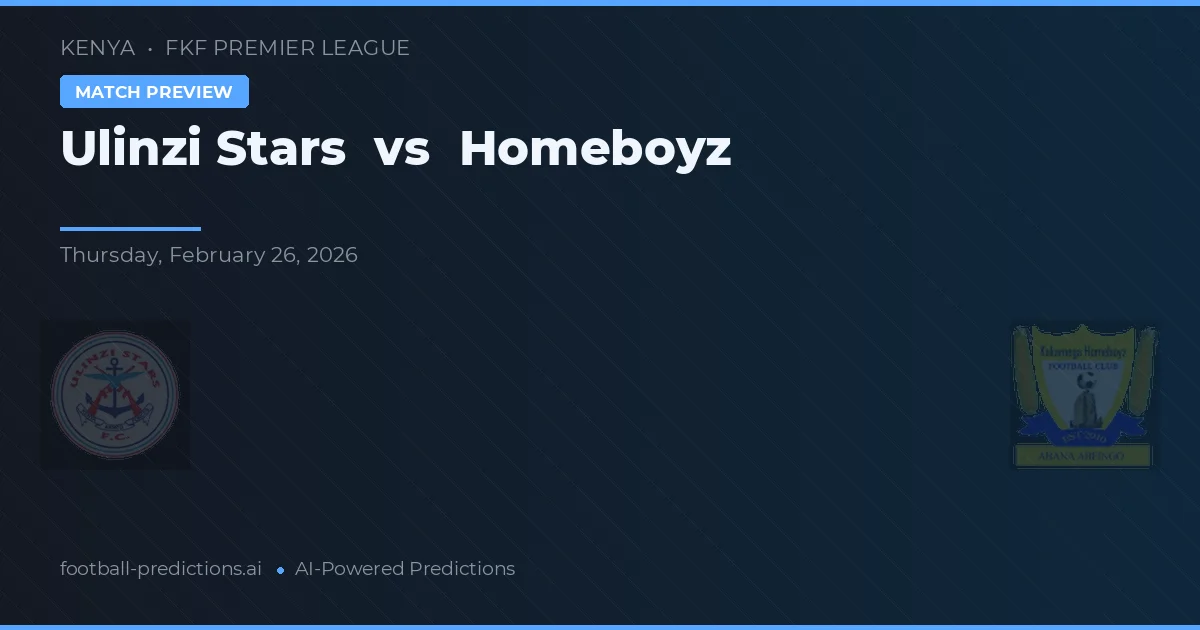 Ulinzi Stars vs Homeboyz — typy i zapowiedź meczu