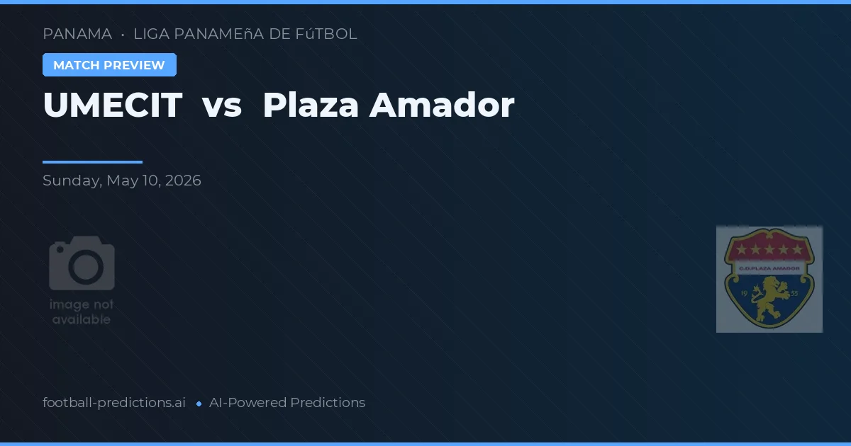 UMECIT vs Plaza Amador — typy i zapowiedź meczu