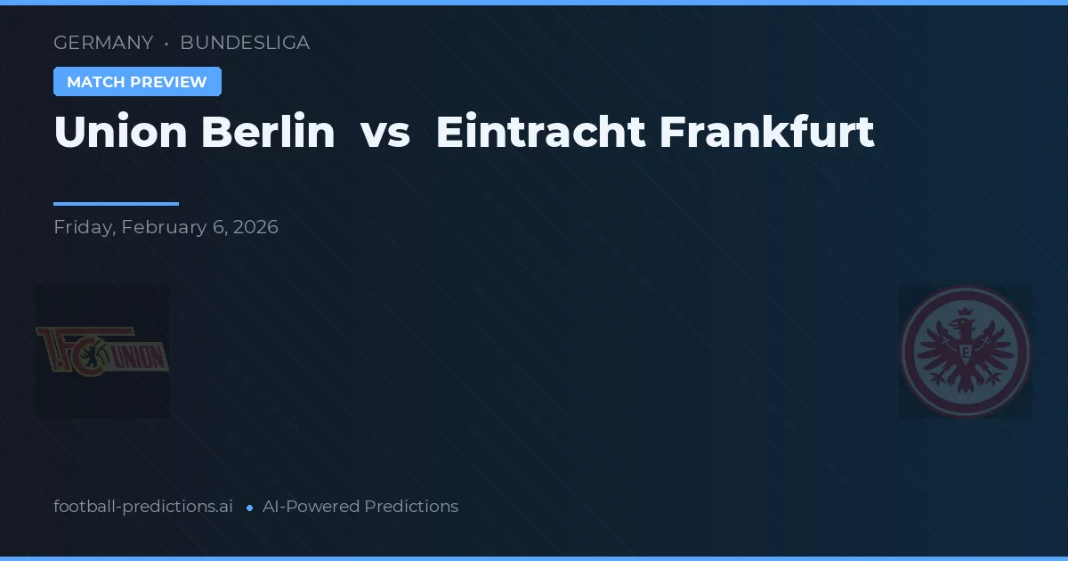 Union Berlin vs Eintracht Frankfurt — typy i zapowiedź meczu