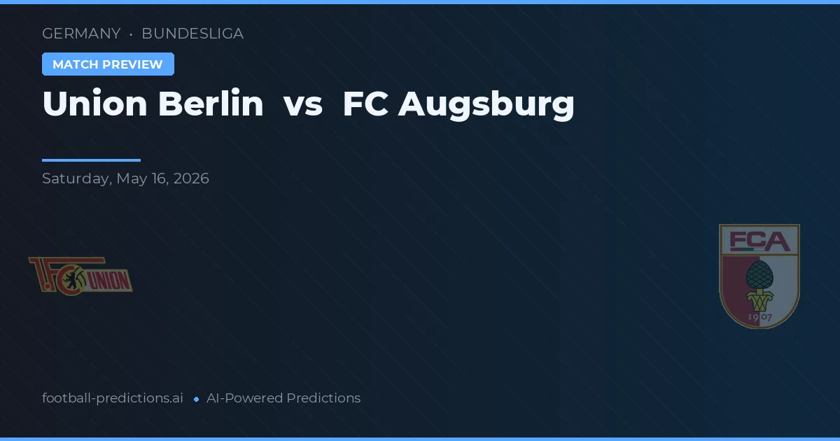 Union Berlin vs FC Augsburg — typy i zapowiedź meczu