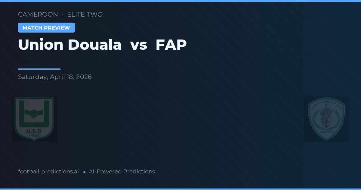 Union Douala vs FAP — typy i zapowiedź meczu