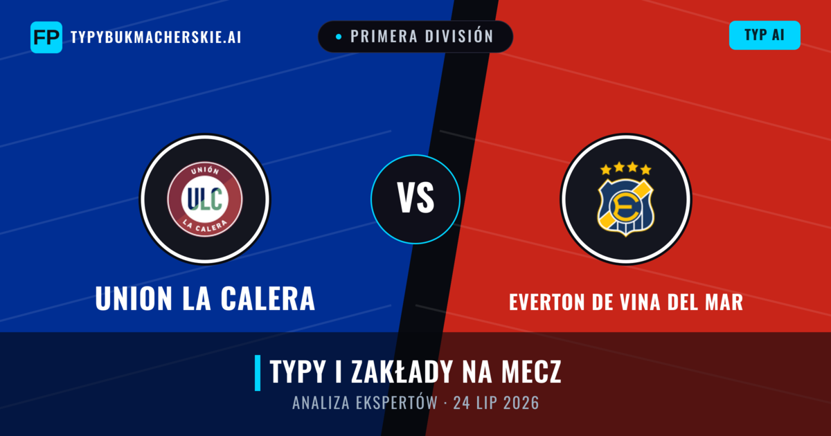Union La Calera vs Everton de Vina del Mar — typy i zapowiedź meczu