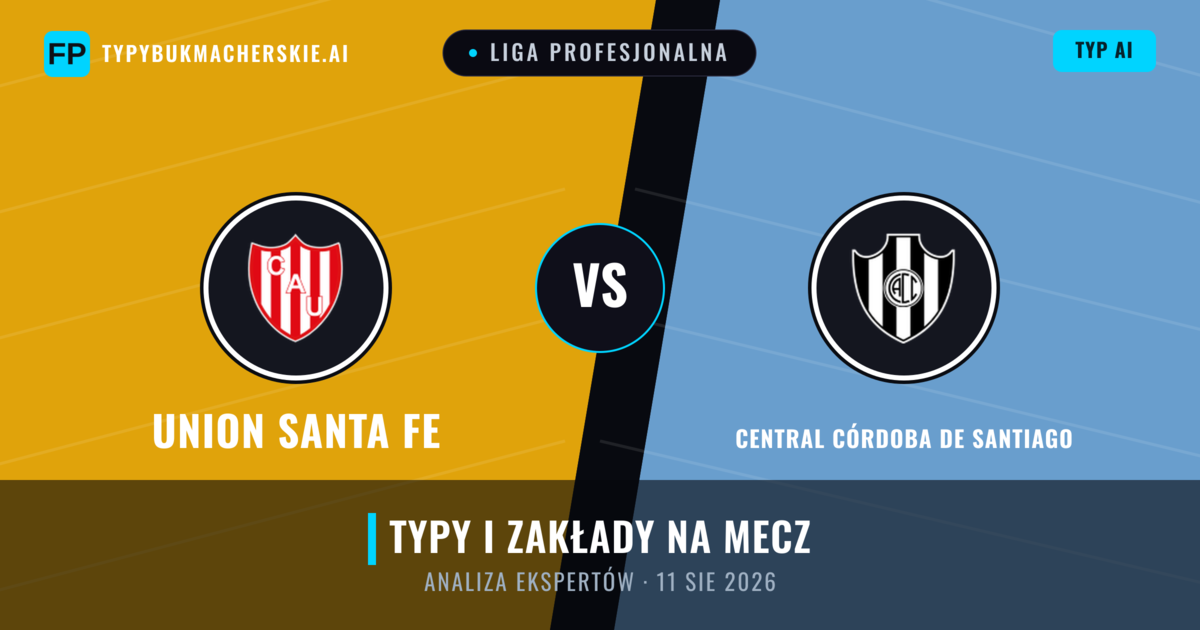 Union Santa Fe vs Central Córdoba de Santiago — typy i zapowiedź meczu