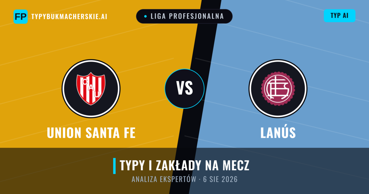 Union Santa Fe vs Lanús — typy i zapowiedź meczu