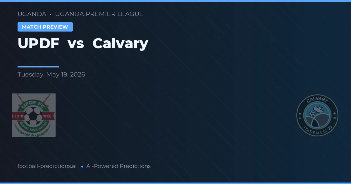 UPDF vs Calvary — typy i zapowiedź meczu