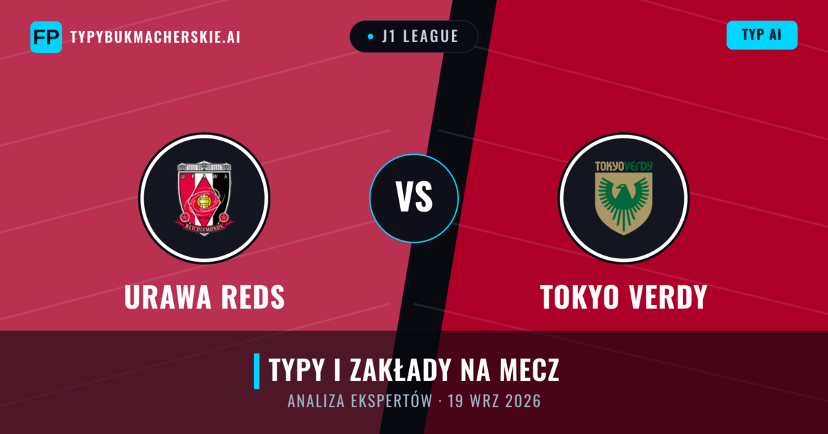 Urawa Reds vs Tokyo Verdy — typy i zapowiedź meczu