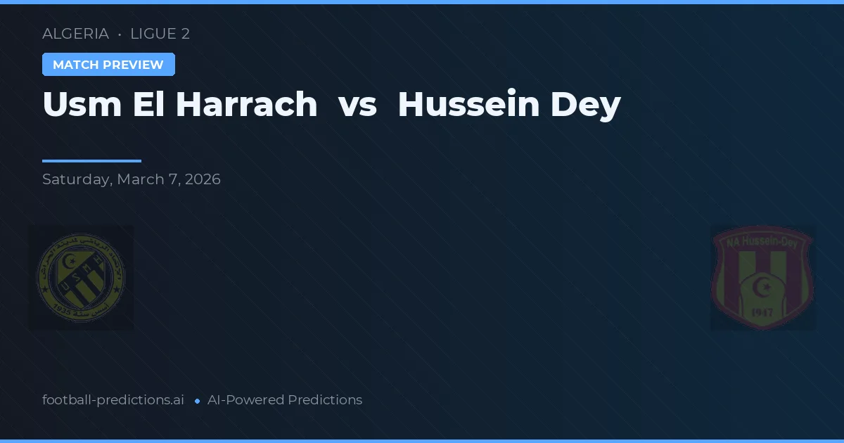 USM El Harrach vs Hussein Dey — typy i zapowiedź meczu