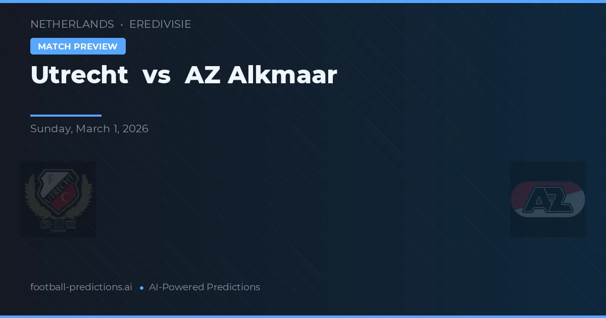 Utrecht vs AZ Alkmaar — typy i zapowiedź meczu