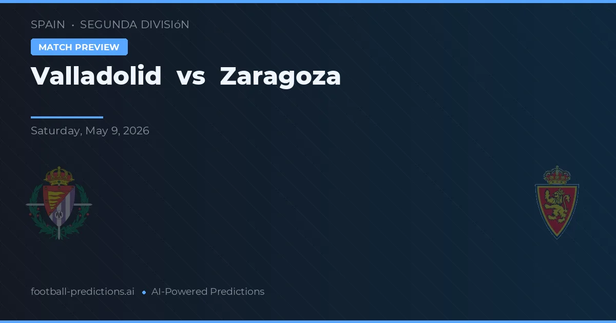 Valladolid vs Zaragoza — typy i zapowiedź meczu