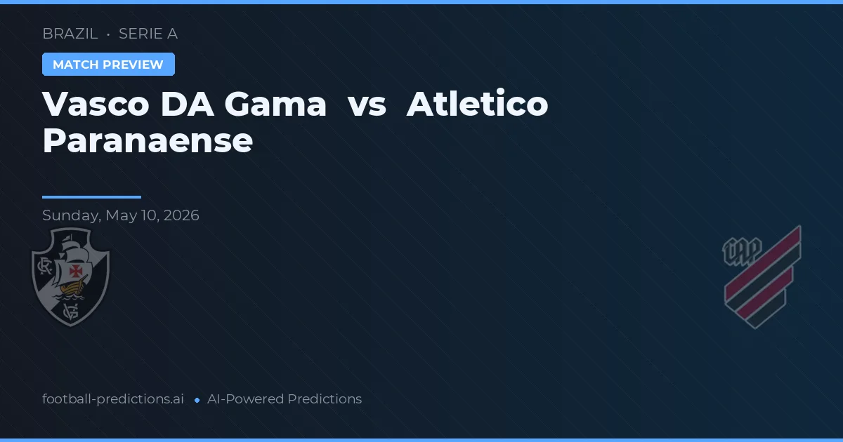 Vasco da Gama vs Atlético Paranaense — typy i zapowiedź meczu