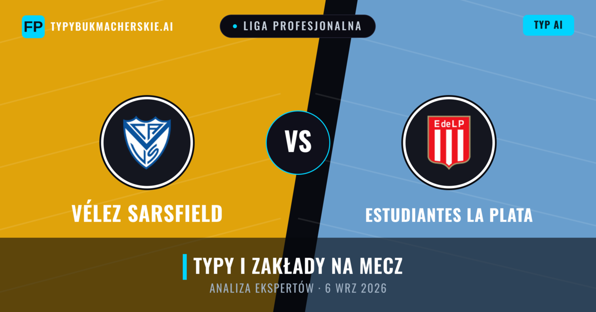 Vélez Sarsfield vs Estudiantes La Plata — typy i zapowiedź meczu
