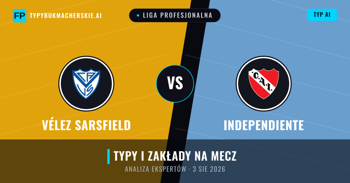 Vélez Sarsfield vs Independiente — typy i zapowiedź meczu