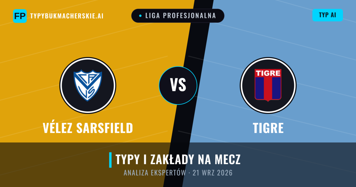 Vélez Sarsfield vs Tigre — typy i zapowiedź meczu