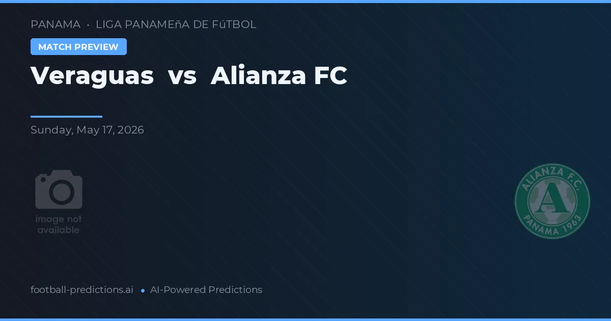 Veraguas vs Alianza FC — typy i zapowiedź meczu