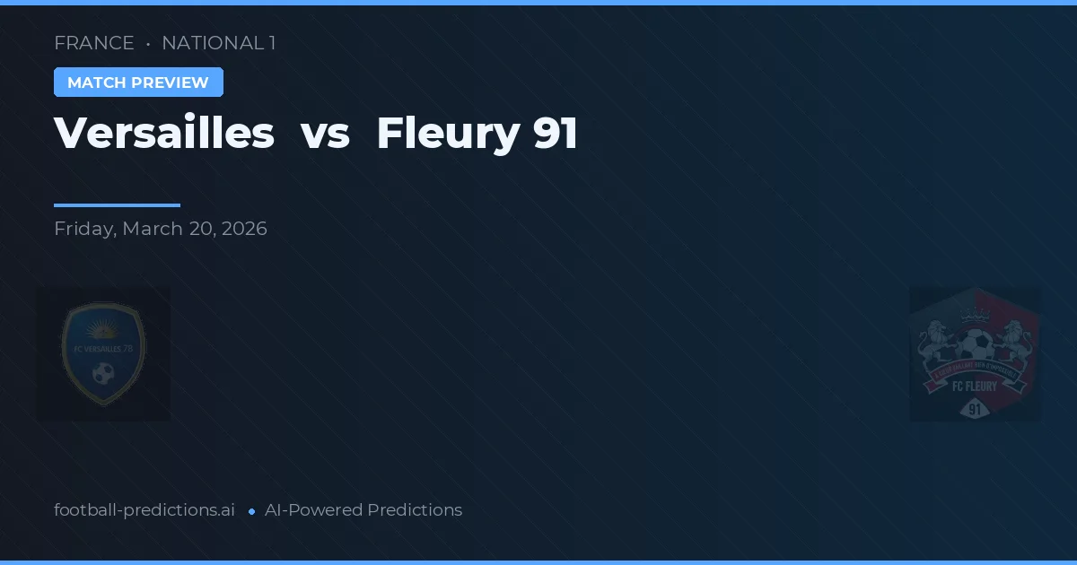Wersal vs Fleury 91 — typy i zapowiedź meczu