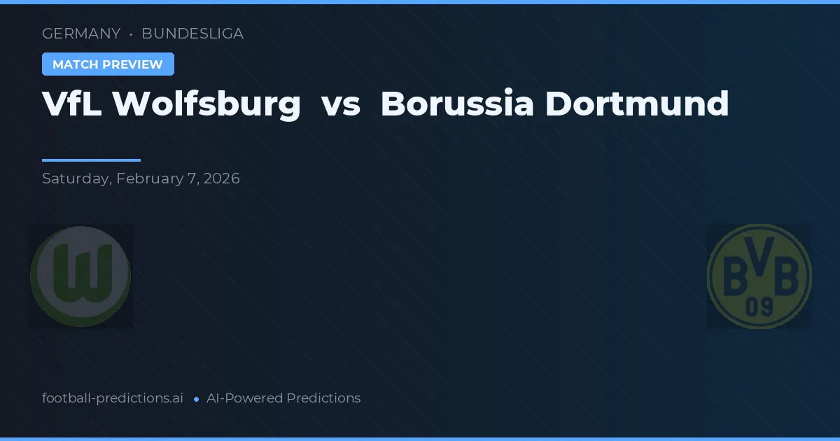 VfL Wolfsburg vs Borussia Dortmund — typy i zapowiedź meczu