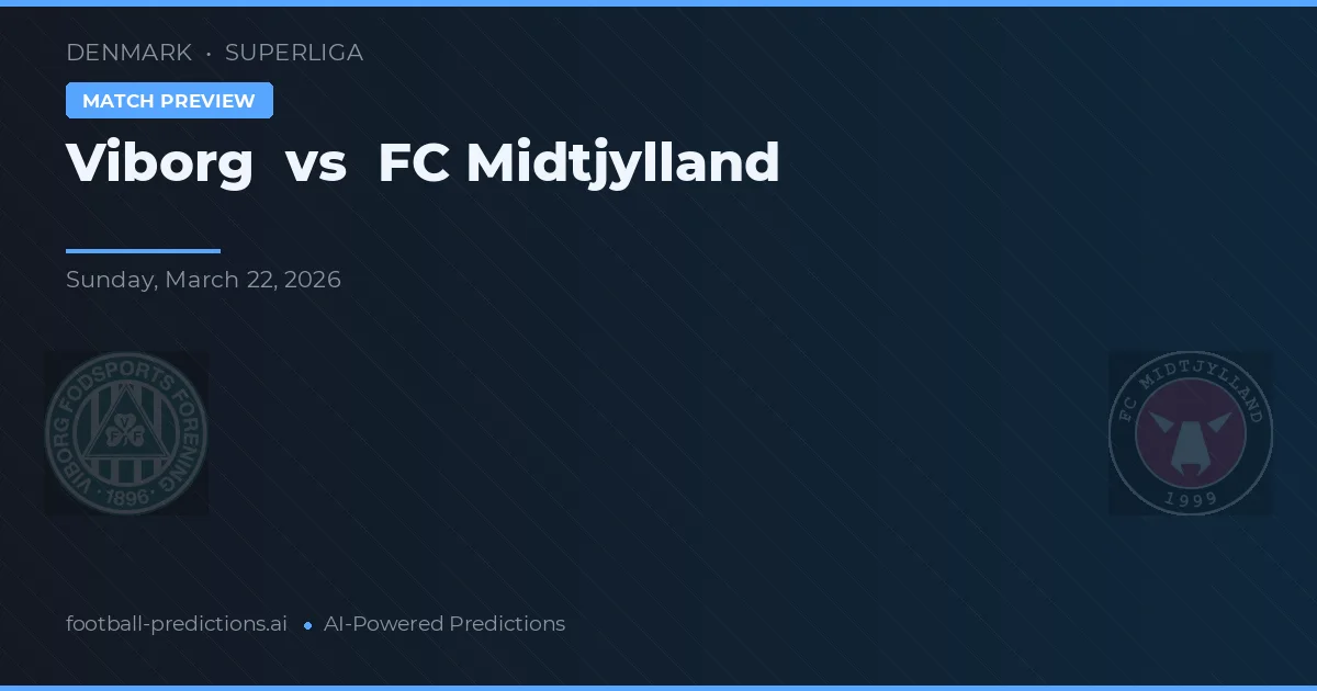 Viborg vs FC Midtjylland — typy i zapowiedź meczu