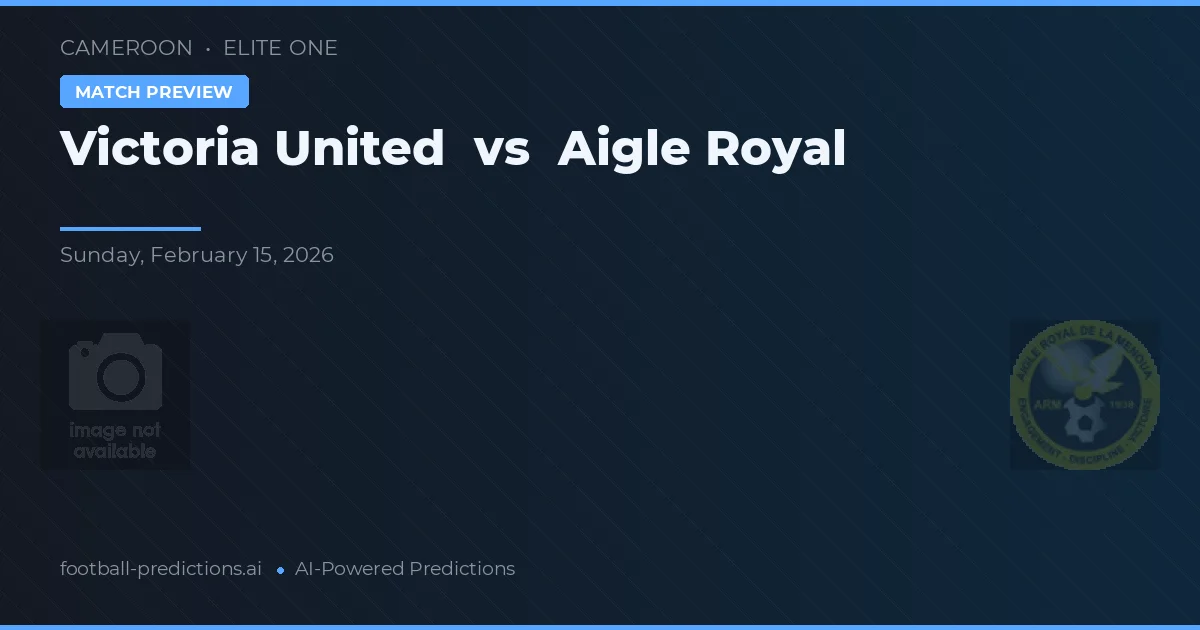 Victoria United vs Aigle Royal — typy i zapowiedź meczu
