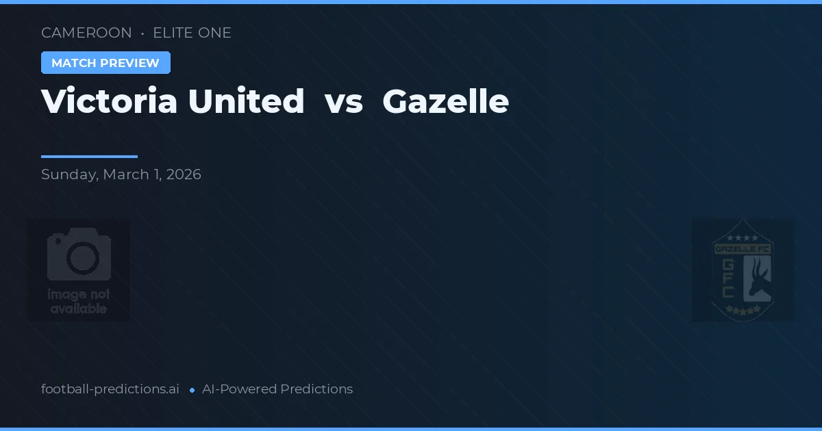 Victoria United vs Gazelle — typy i zapowiedź meczu