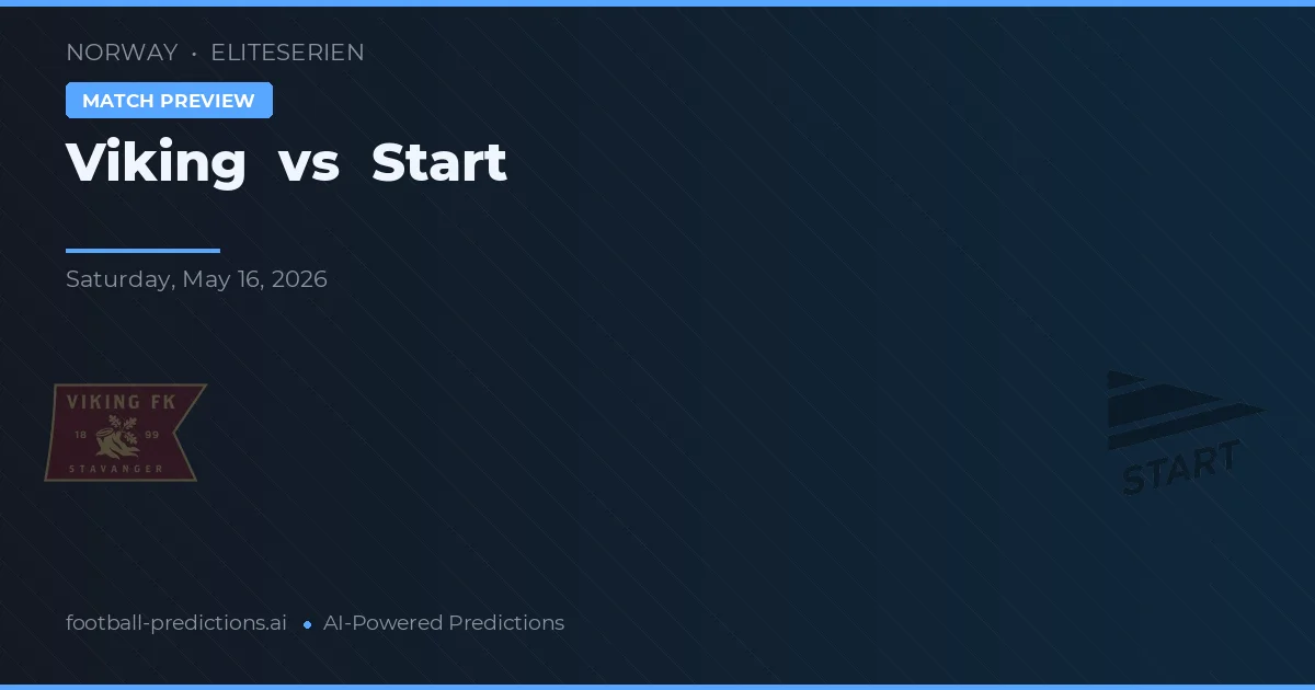 Viking vs Start — typy i zapowiedź meczu
