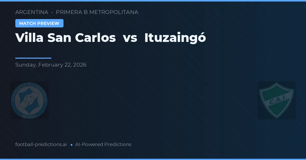Villa San Carlos vs Ituzaingó — typy i zapowiedź meczu