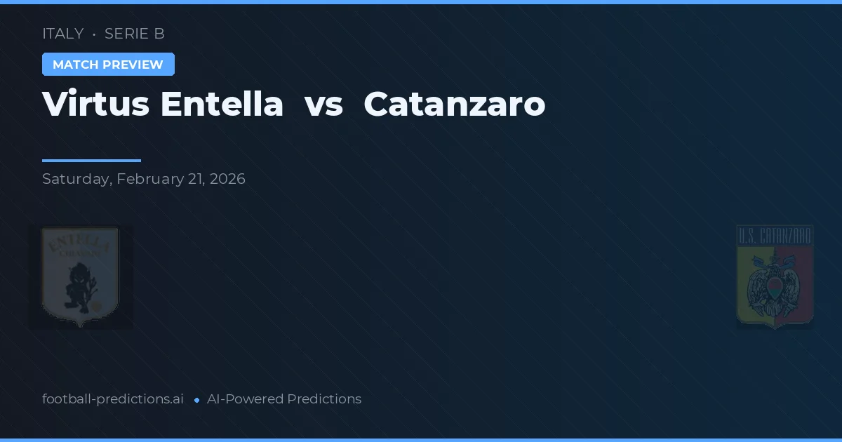 Virtus Entella vs Catanzaro — typy i zapowiedź meczu