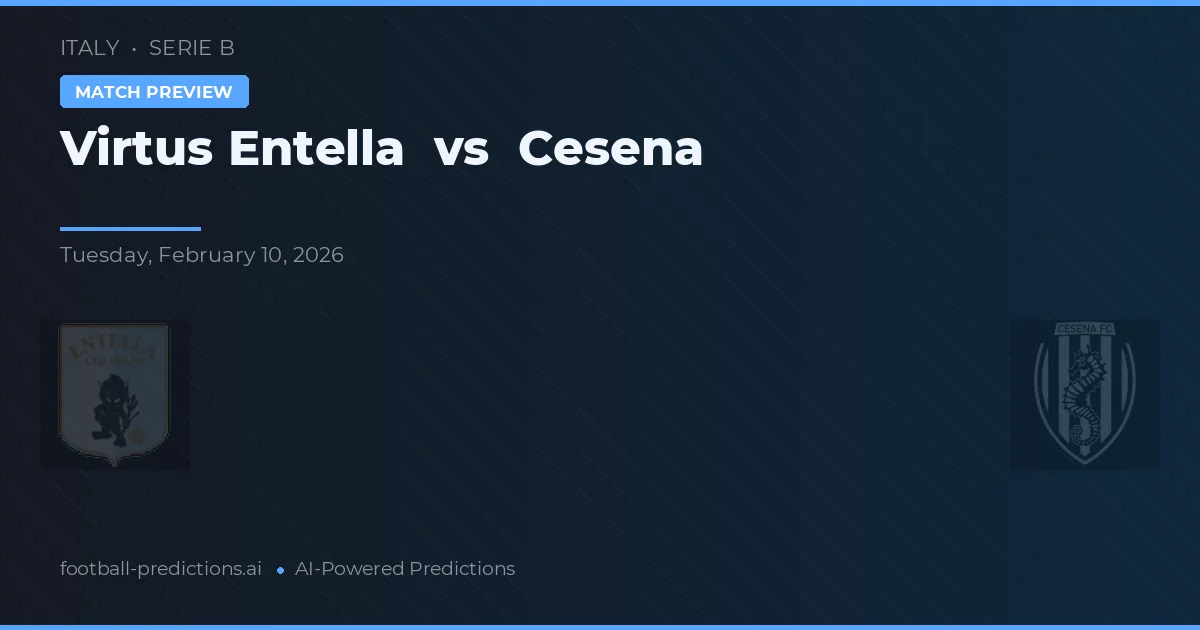 Virtus Entella vs Cesena — typy i zapowiedź meczu