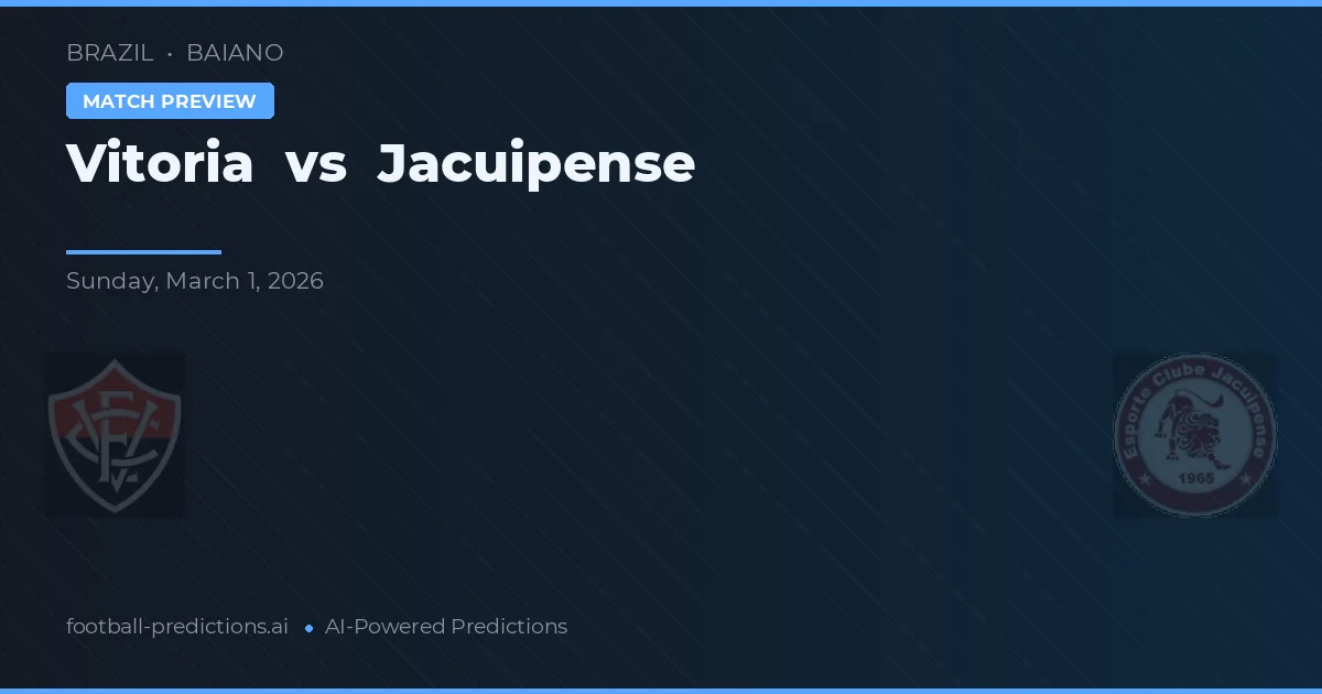 Vitoria vs Jacuipense — typy i zapowiedź meczu