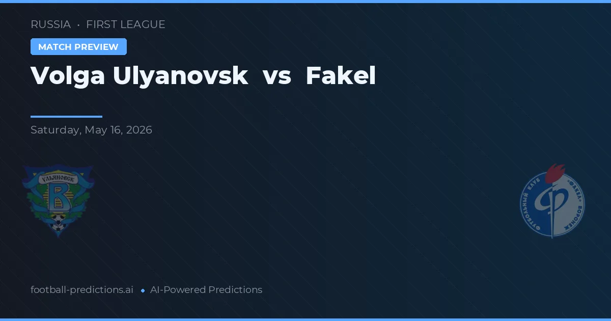 Włodzimierz Uljanowsk vs Fakel — typy i zapowiedź meczu