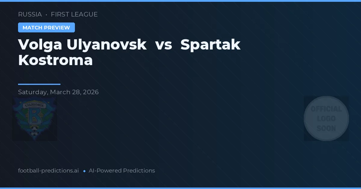 Włodzimierz Uljanowsk vs Spartak Kostroma — typy i zapowiedź meczu
