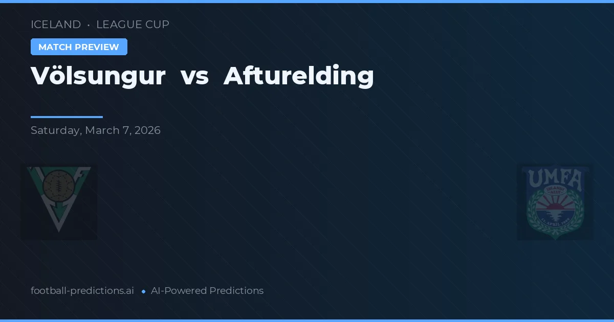 Völsungur vs Afturelding — typy i zapowiedź meczu
