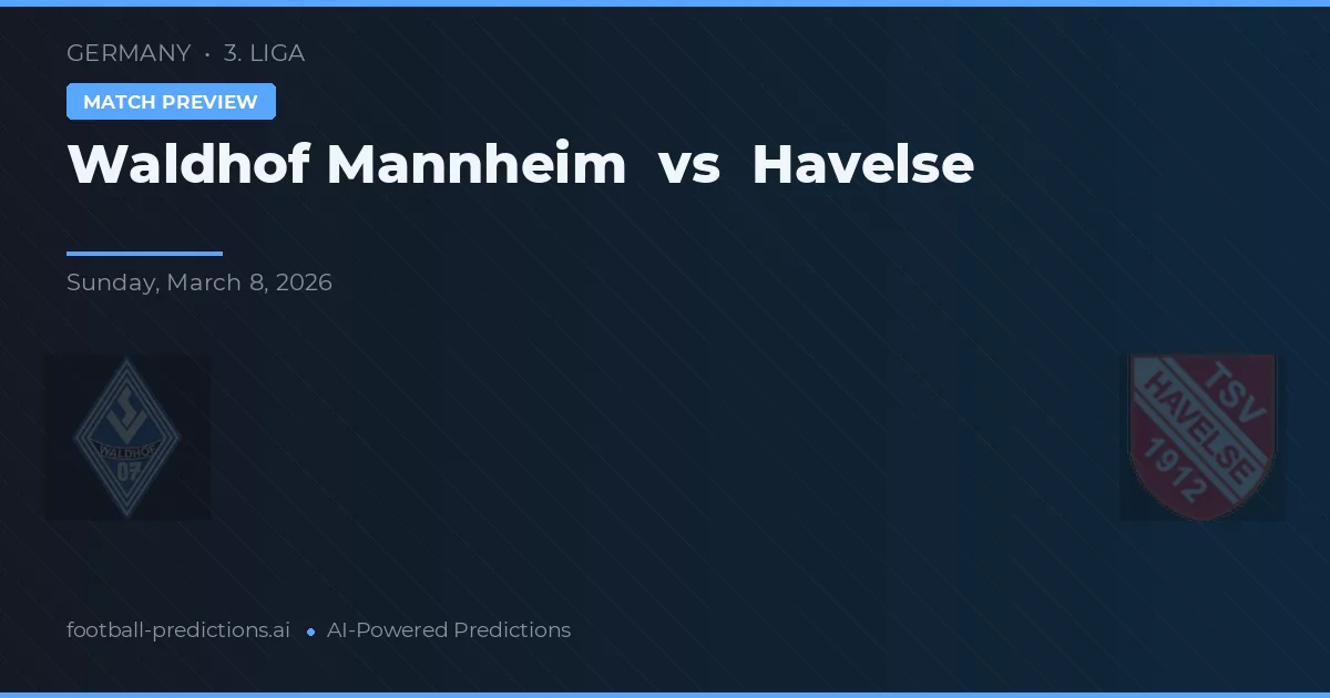Waldhof Mannheim vs Havelse — typy i zapowiedź meczu