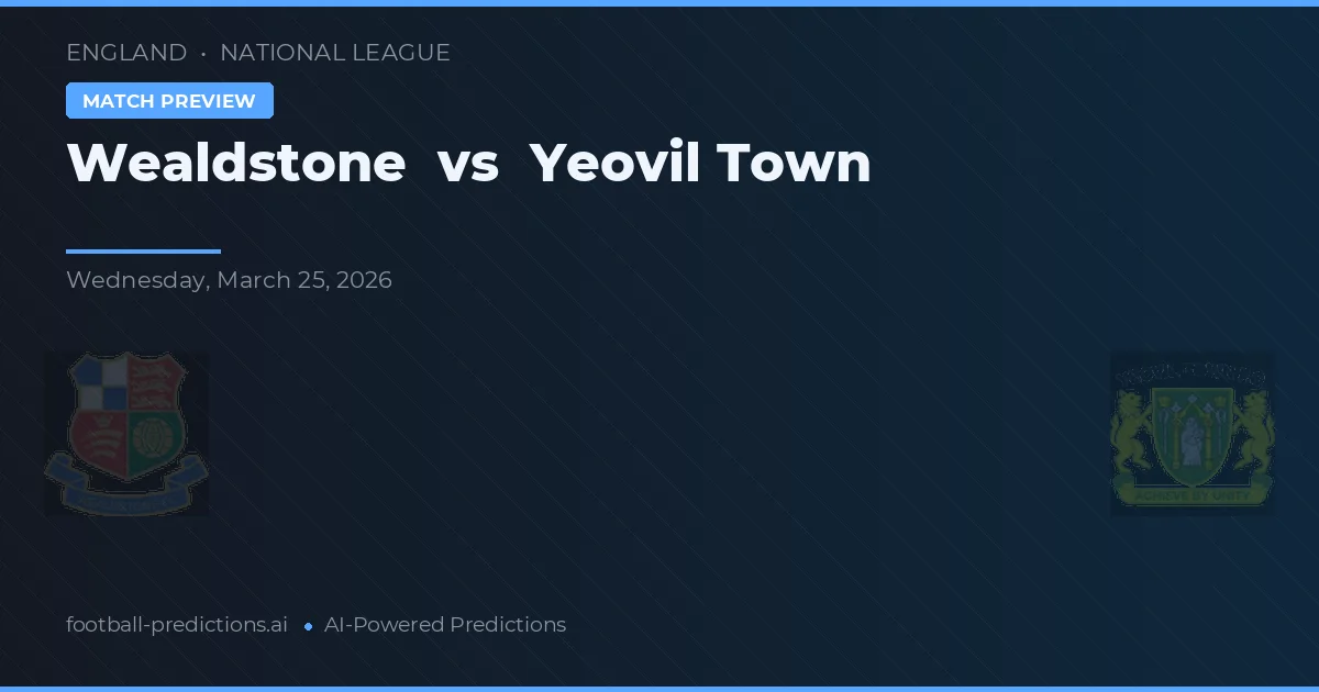 Waldstone vs Yeovil Town — typy i zapowiedź meczu