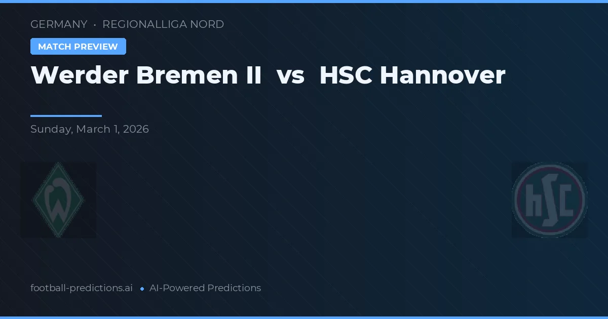 Werder Brema II vs HSC Hanower — typy i zapowiedź meczu