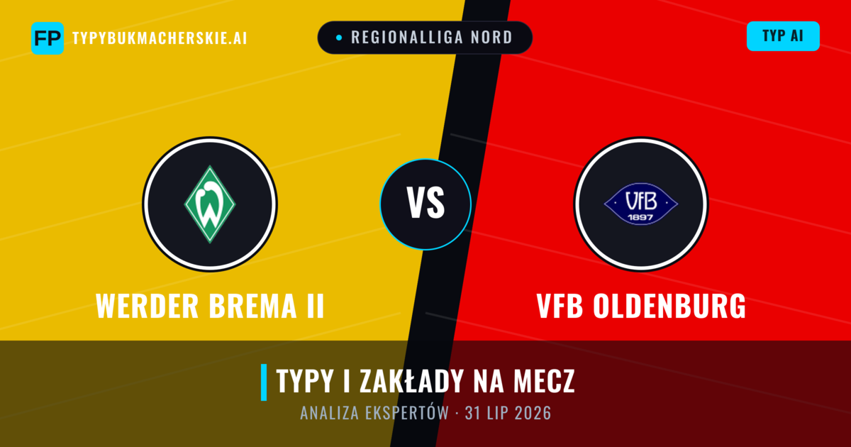 Werder Brema II vs VfB Oldenburg — typy i zapowiedź meczu