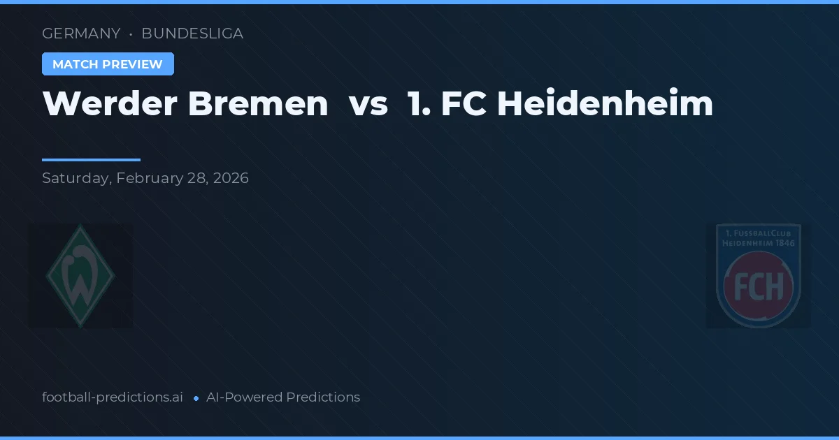 Werder Brema vs 1. FC Heidenheim — typy i zapowiedź meczu