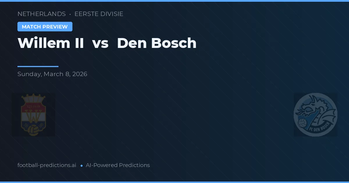 Willem II vs Den Bosch — typy i zapowiedź meczu