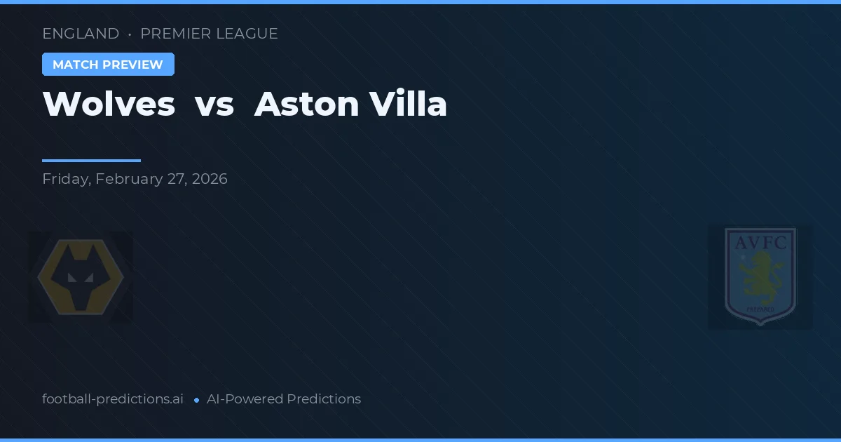 Wolves vs Aston Villa — typy i zapowiedź meczu