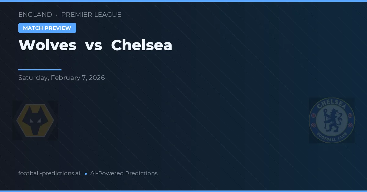 Wolves vs Chelsea — typy i zapowiedź meczu