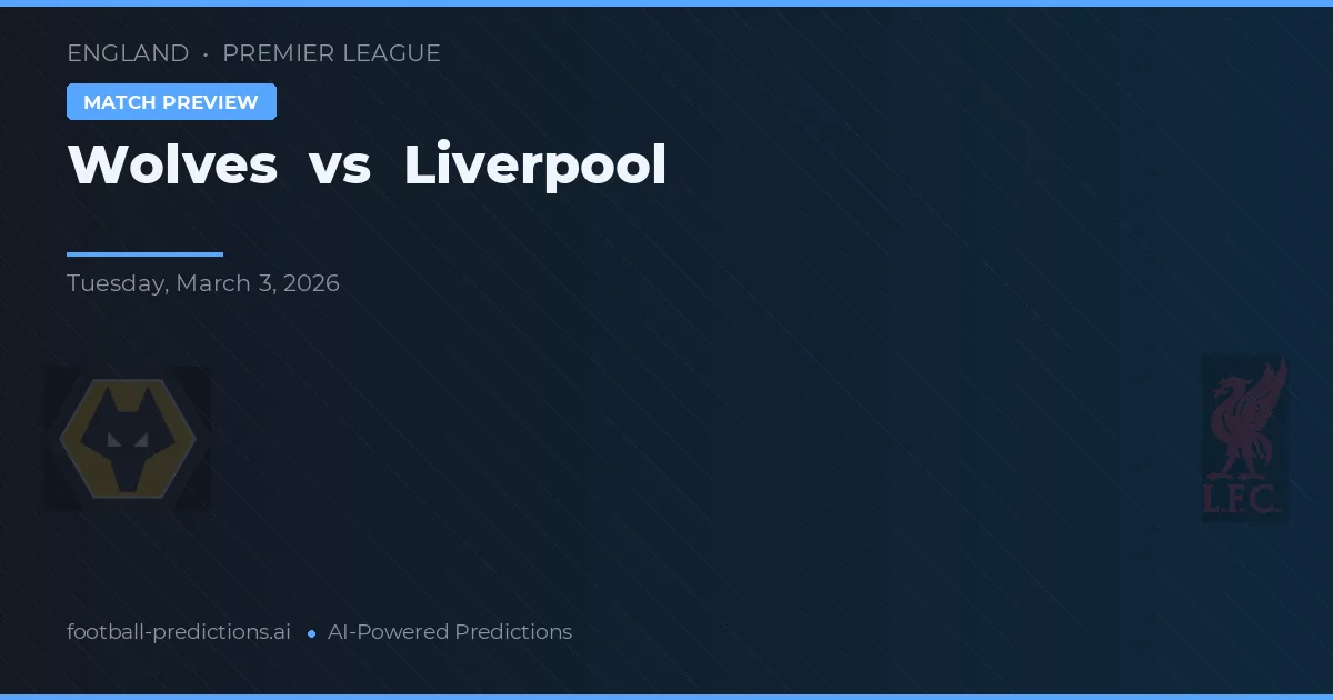 Wolves vs Liverpool — typy i zapowiedź meczu