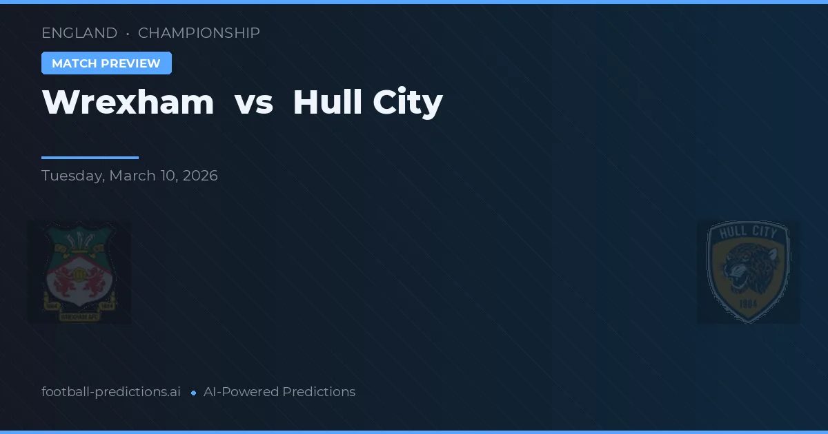 Wrexham vs Hull City — typy i zapowiedź meczu