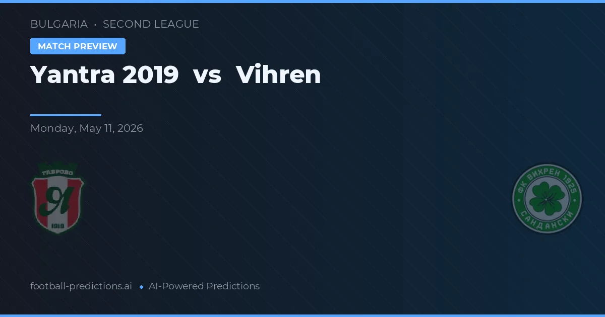 Yantra 2019 vs Vihren — typy i zapowiedź meczu