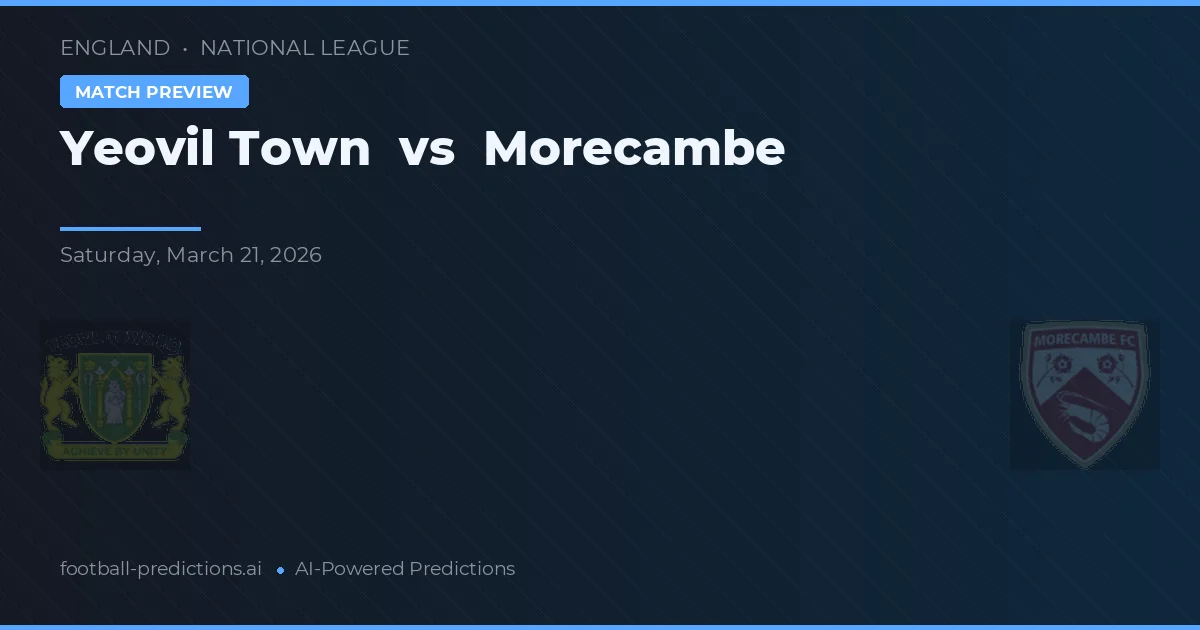 Yeovil Town vs Morecambe — typy i zapowiedź meczu
