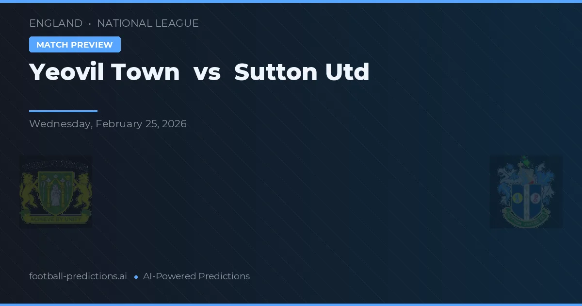 Yeovil Town vs Sutton United — typy i zapowiedź meczu