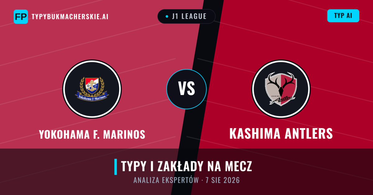 Yokohama F. Marinos vs Kashima Antlers — typy i zapowiedź meczu