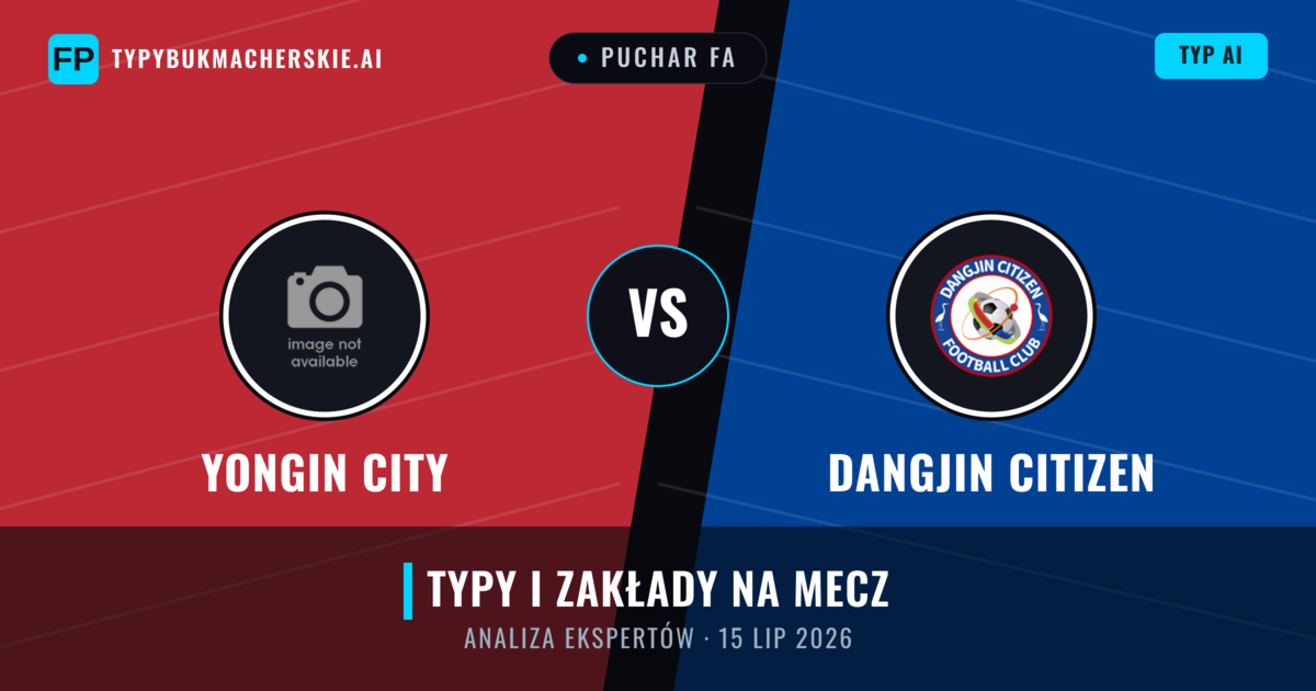 Yongin City vs Dangjin Citizen — typy i zapowiedź meczu