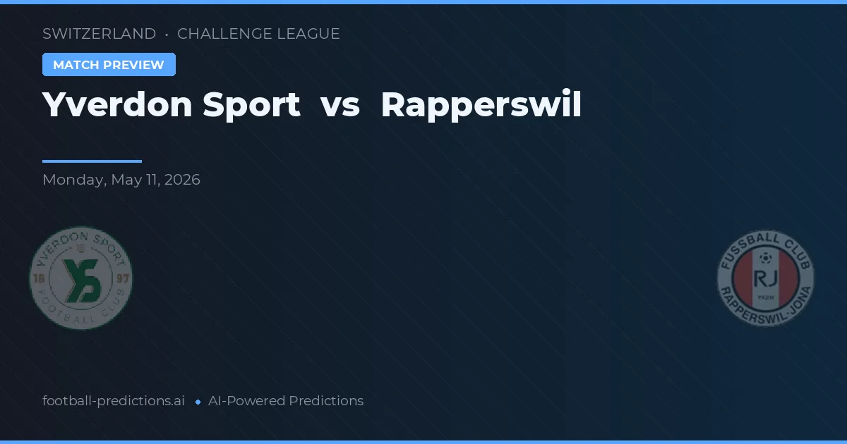 Yverdon Sport vs Rapperswil-Jona — typy i zapowiedź meczu